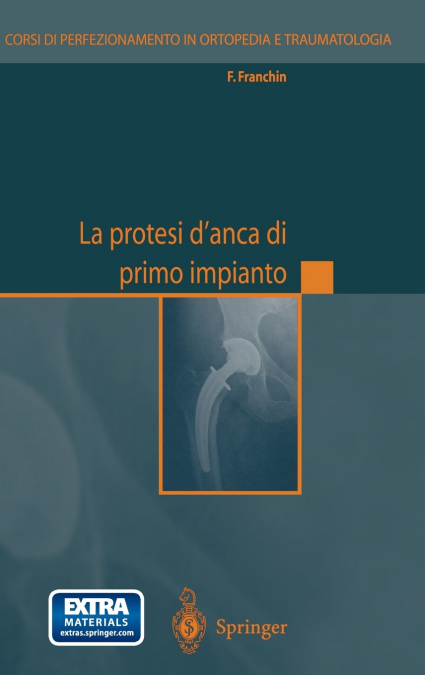 La protesi d’anca di primo impianto