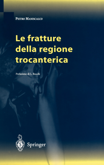 Le fratture della regione trocanterica