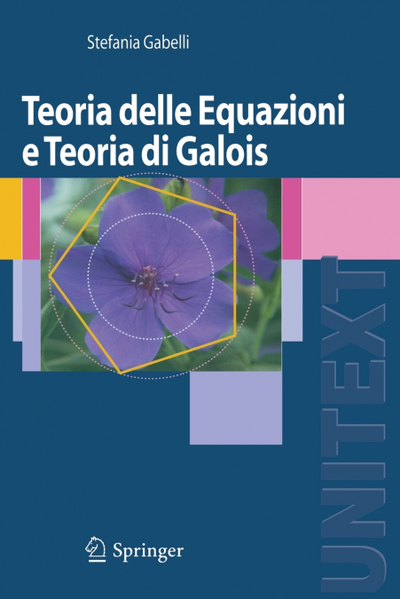 Teoria Delle Equazioni E Teoria Di Galois