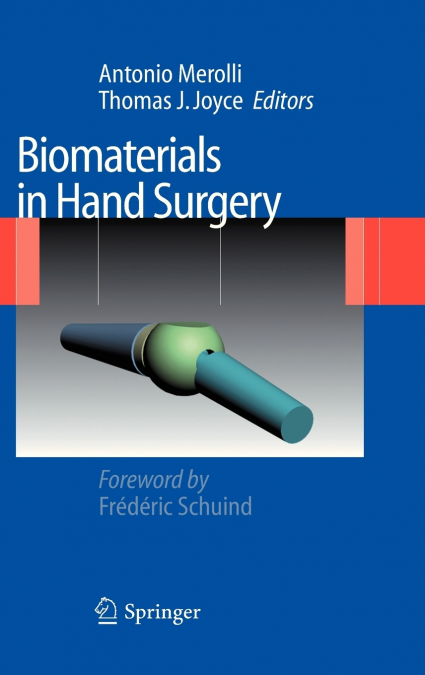 Biomaterials in Hand Surgery