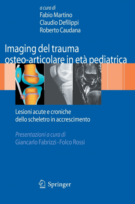 Imaging del trauma osteo-articolare in età pediatrica