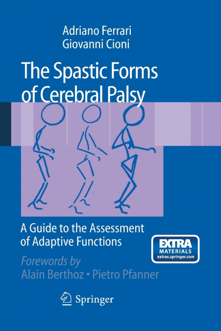 The Spastic Forms of Cerebral Palsy