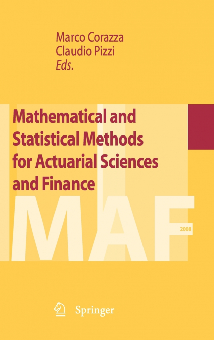 Mathematical and Statistical Methods for Actuarial Sciences and Finance