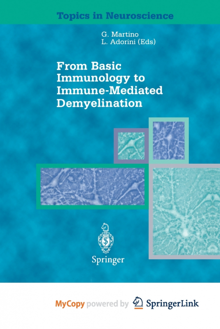 From Basic Immunology to Immune-Mediated Demyelination