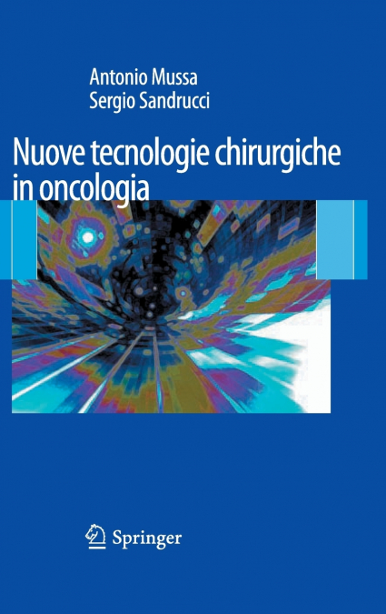 Nuove Tecnologie Chirurgiche in Oncologia