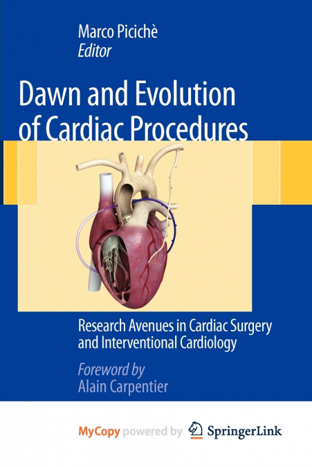 Dawn and Evolution of Cardiac Procedures