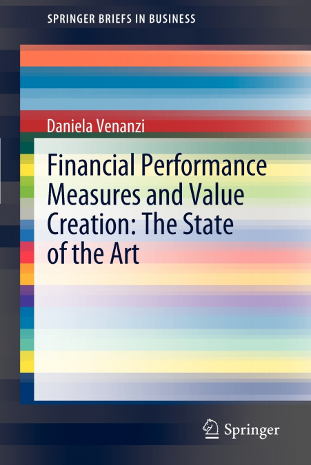 Financial Performance Measures and Value Creation