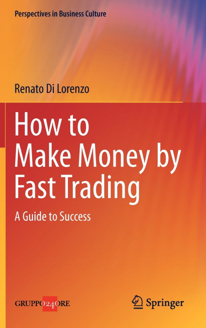 How to Make Money by Fast Trading