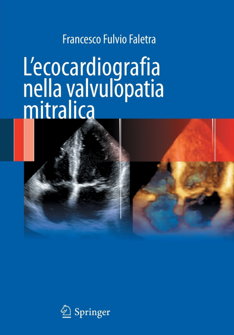 L’ecocardiografia nella valvulopatia mitralica