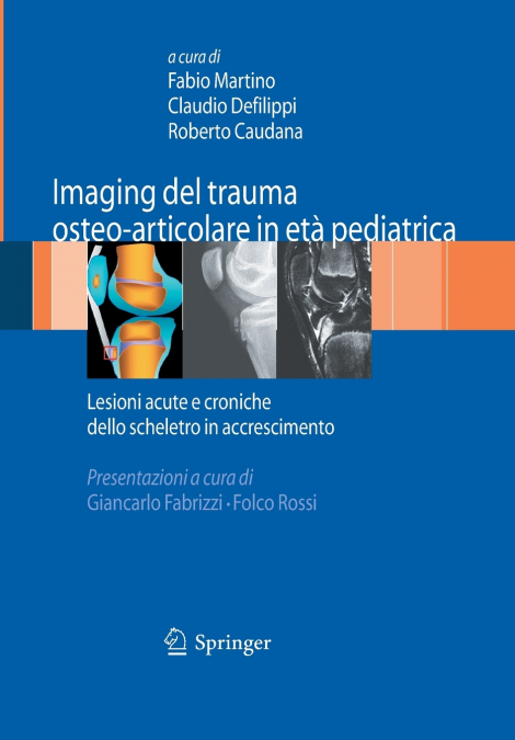 Imaging del trauma osteo-articolare in età pediatrica