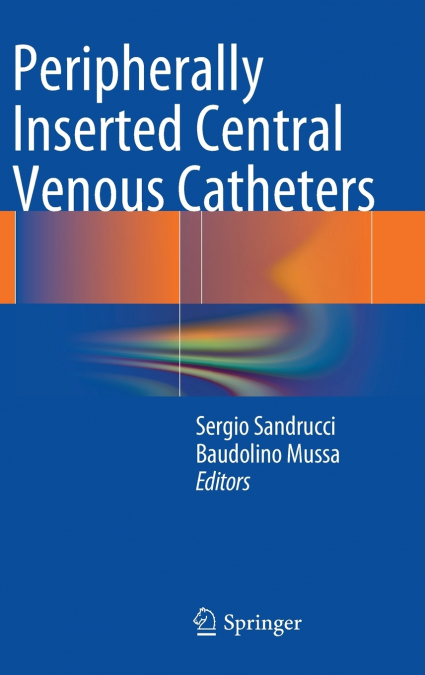 Peripherally Inserted Central Venous Catheters