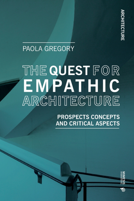 The Quest for Empathic Architecture