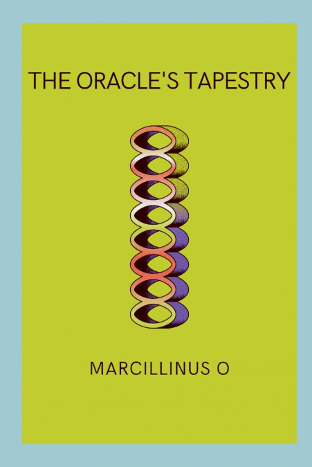 The Oracle’s Tapestry
