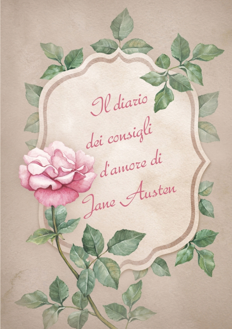 Il diario dei consigli d’amore di Jane Austen