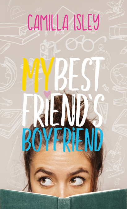 My Best Friend’s Boyfriend