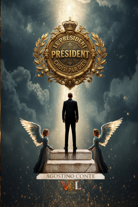 Le Président choisi par Dieu