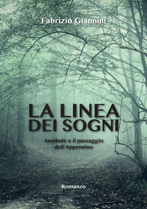 La linea dei sogni. Annibale e il passaggio dell’Appennino