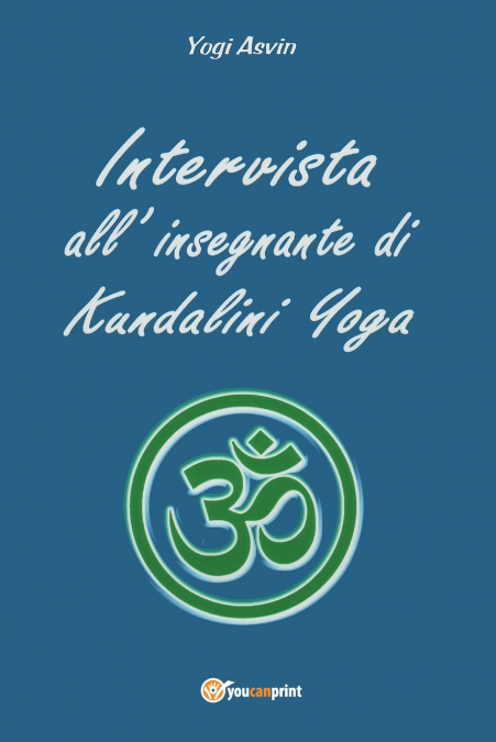 Intervista all’insegnante di Kundalini Yoga