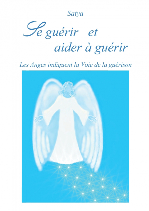 Se guérir et aider à guérir