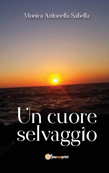 Un cuore selvaggio