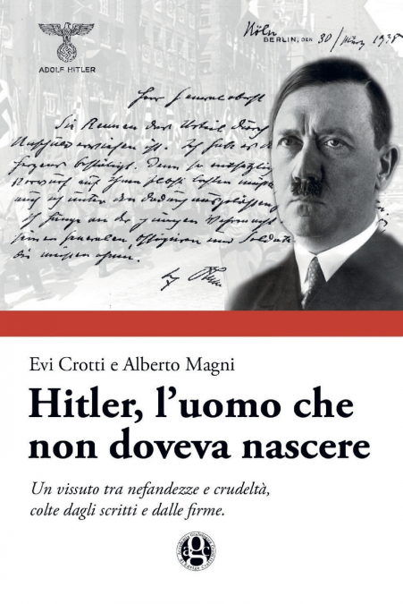 Hitler, l’uomo che non doveva nascere