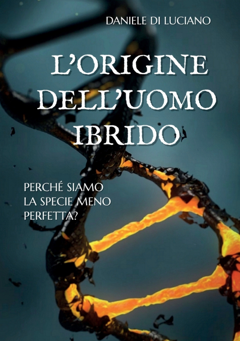 L’origine dell’uomo ibrido