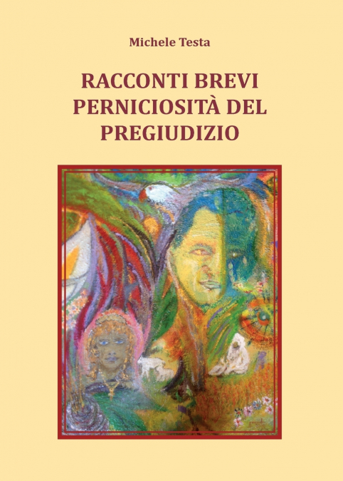 Racconti brevi - Perniciosità del pregiudizio