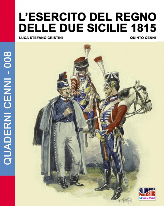 L’Esercito del Regno delle due Sicilie 1815