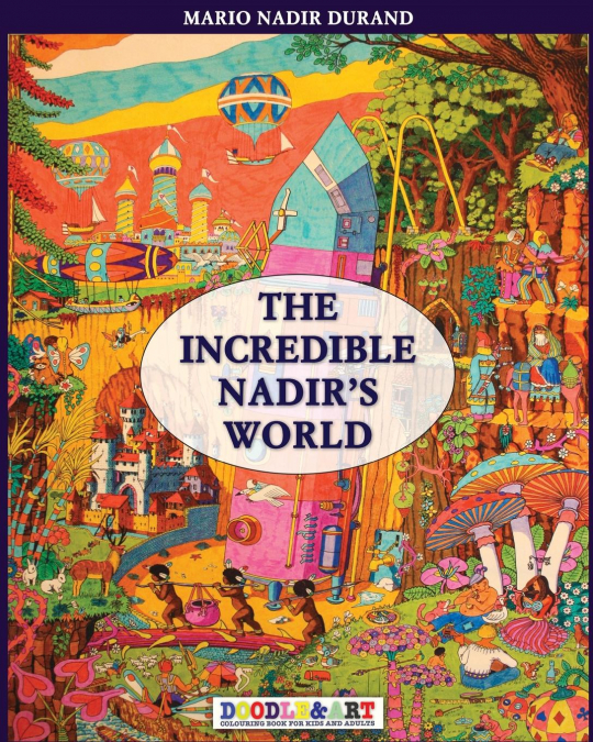 The incredible Nadir’s world 1