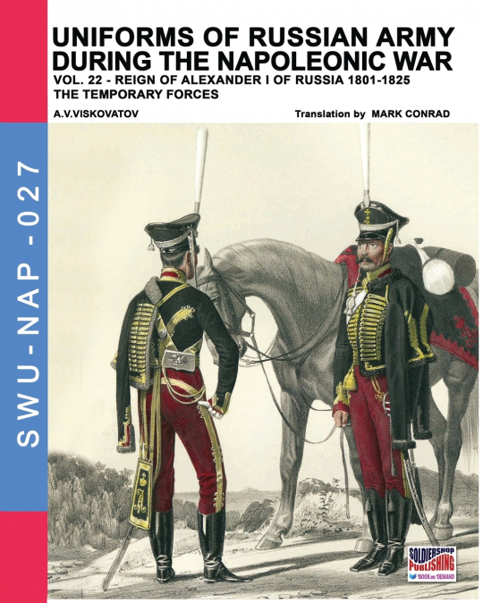 Uniforms of Russian army during the Napoleonic war vol.22