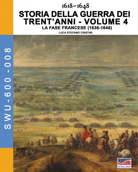 1618-1648 Storia della guerra dei trent’anni Vol. 4