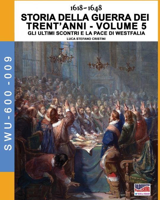 1618-1648 Storia della guerra dei trent’anni Vol. 5