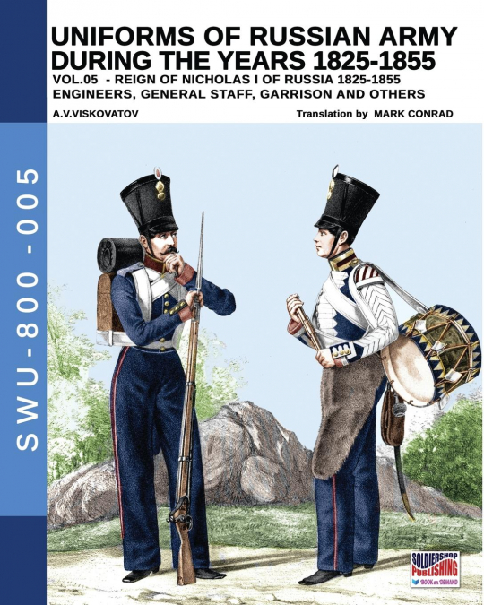 Uniforms of Russian army during the years 1825-1855 vol. 05