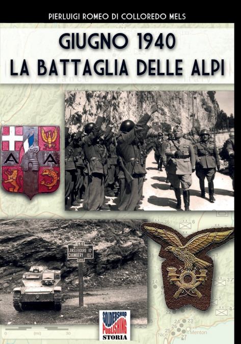 Giugno 1940 la battaglia delle Alpi