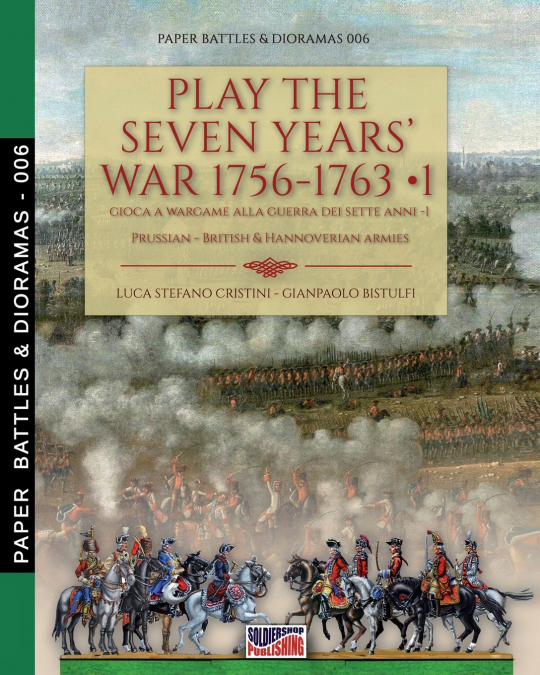 Play the Seven Years’ War 1756-1763 - Vol. 1