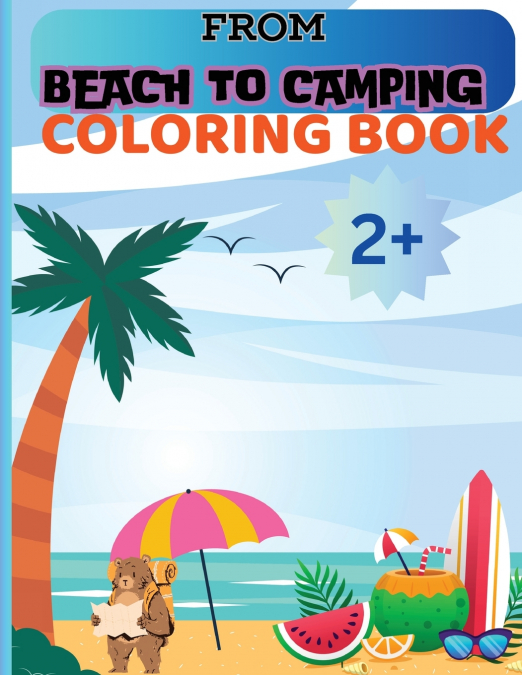 FROM BEACH TO CAMPING