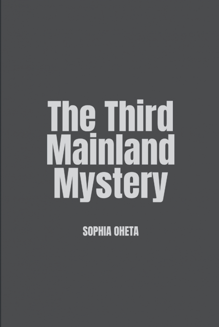 The Third Mainland Mystery