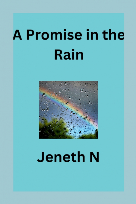 A Promise in the Rain
