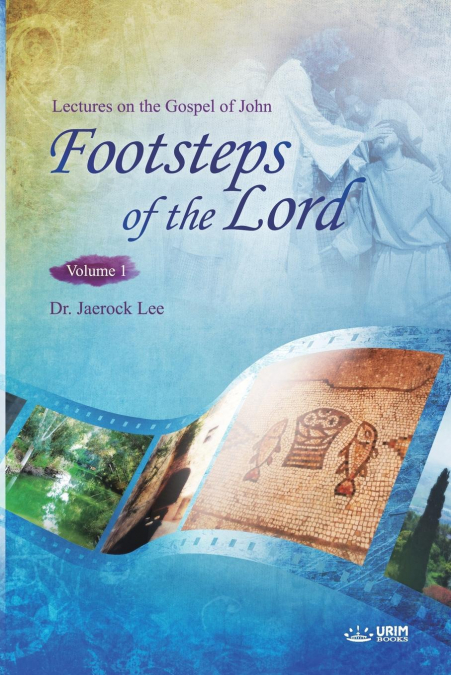 The Footsteps of the Lord Ⅰ