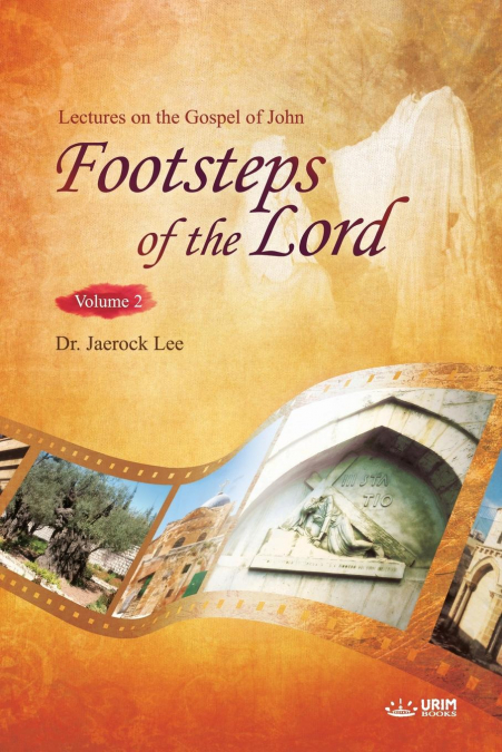 The Footsteps of the Lord Ⅱ