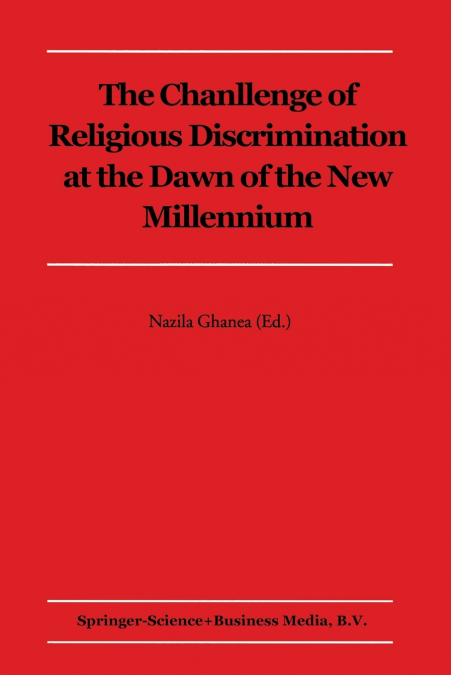 The Challenge of Religious Discrimination at the Dawn of the New Millennium