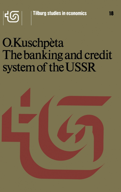 The banking and credit system of the USSR