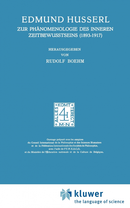 Zur Phänomenologie des Inneren Zeitbewusstseins (1893-1917)