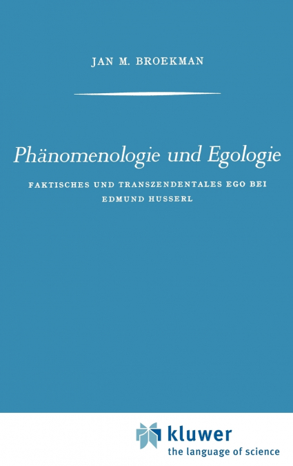 Phänomenologie und Egologie