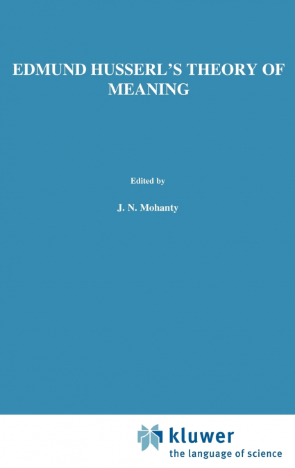 Edmund Husserl’s Theory of Meaning