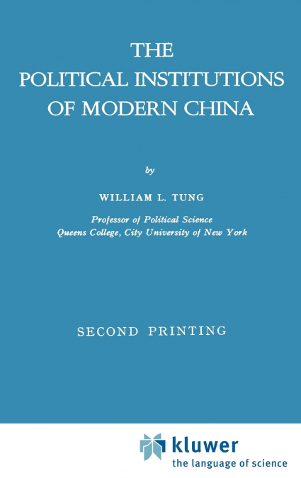 The Political Institutions of Modern China