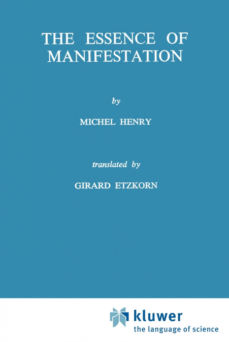The Essence of Manifestation