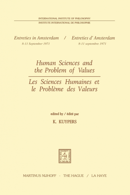 Human Sciences and the Problem of Values / Les Sciences Humaines et le Problème des Valeurs