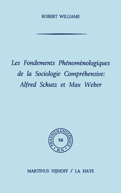 Les Fondements Phenomenologiques de La Sociologie Comprehensive