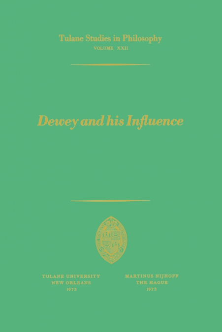 Dewey and his Influence